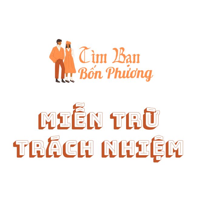 Miễn trừ trách nhiệm của website Tìm Bạn Bốn Phương AZ